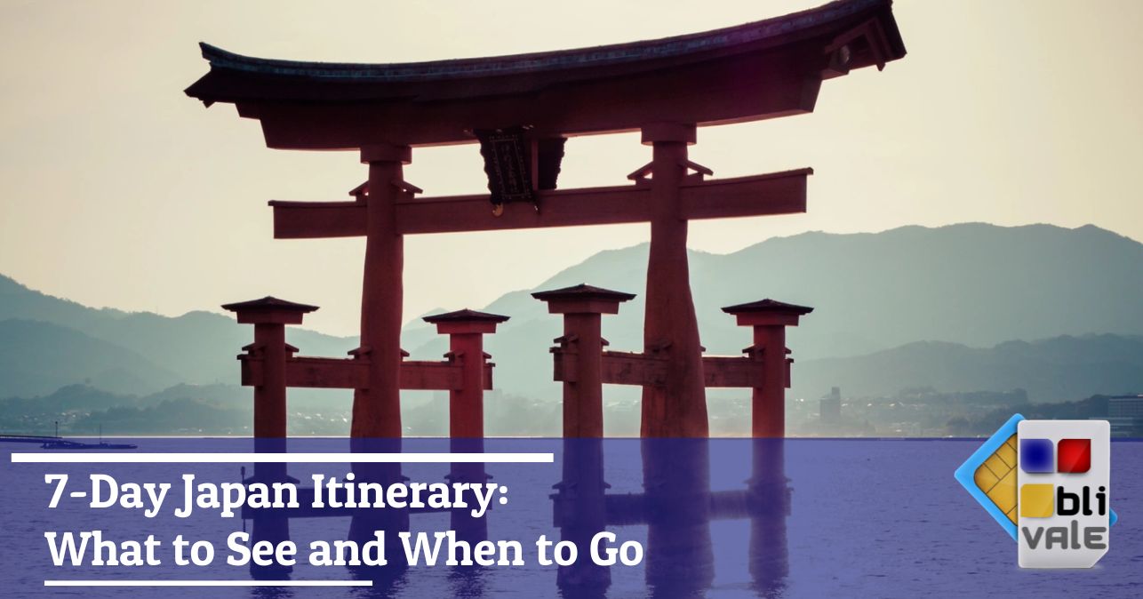 blivale_image_en_7 day travel itinerary in Japan what to see and when to go_643x337 BLIVALE Blog: Guides and tips for worry-free travel - Results from #50